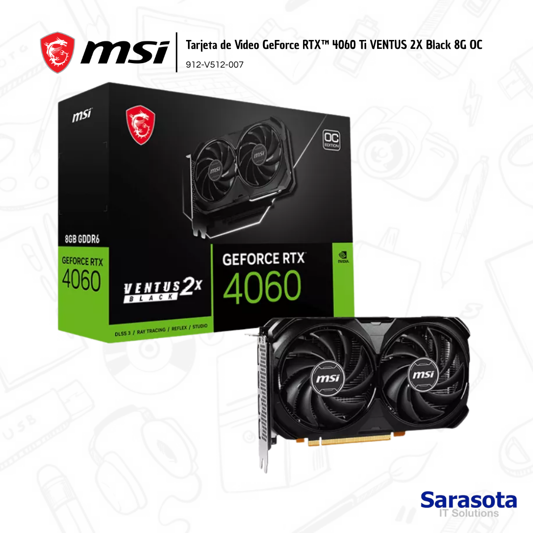 accesorios para electronica - Tarjeta GeForce RTX 4060 Ti VENTUS  2X Black 8G OC 0