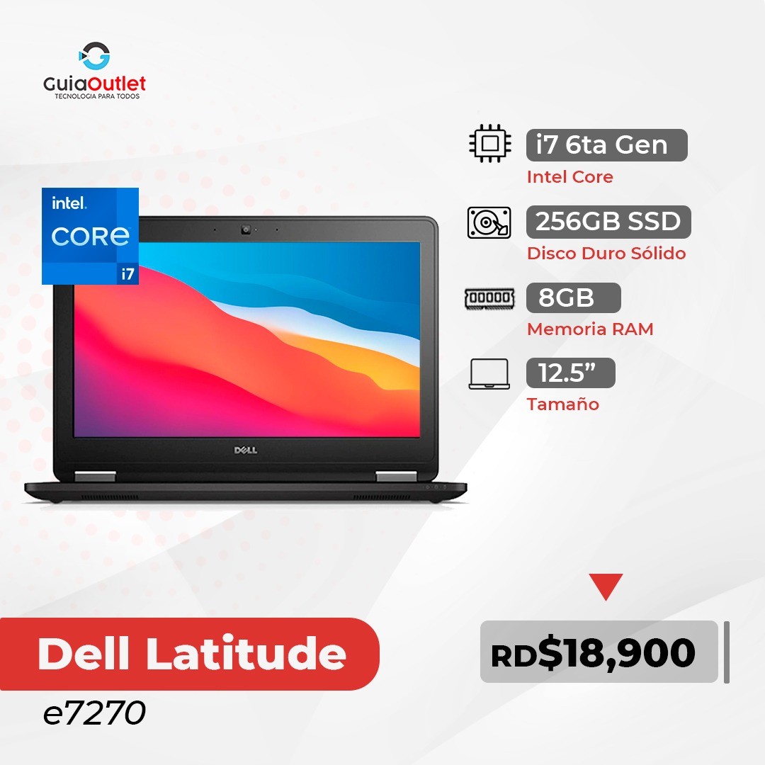 computadoras y laptops - Dell Latitude E7270 6ta Core i7  8GB RAM, 256GB SSD  Laptop latop,lapto,lacto,co