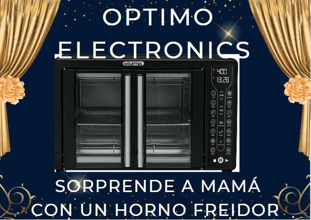 electrodomesticos - MAMÁ SE MERECE LO MEJOR, OFERTA DE UN HORNO FREIDOR