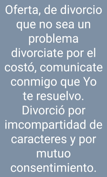 servicios profesionales - Oferta de Divorcios por imcompartidad de caracteres y por mutuo consentimiento.