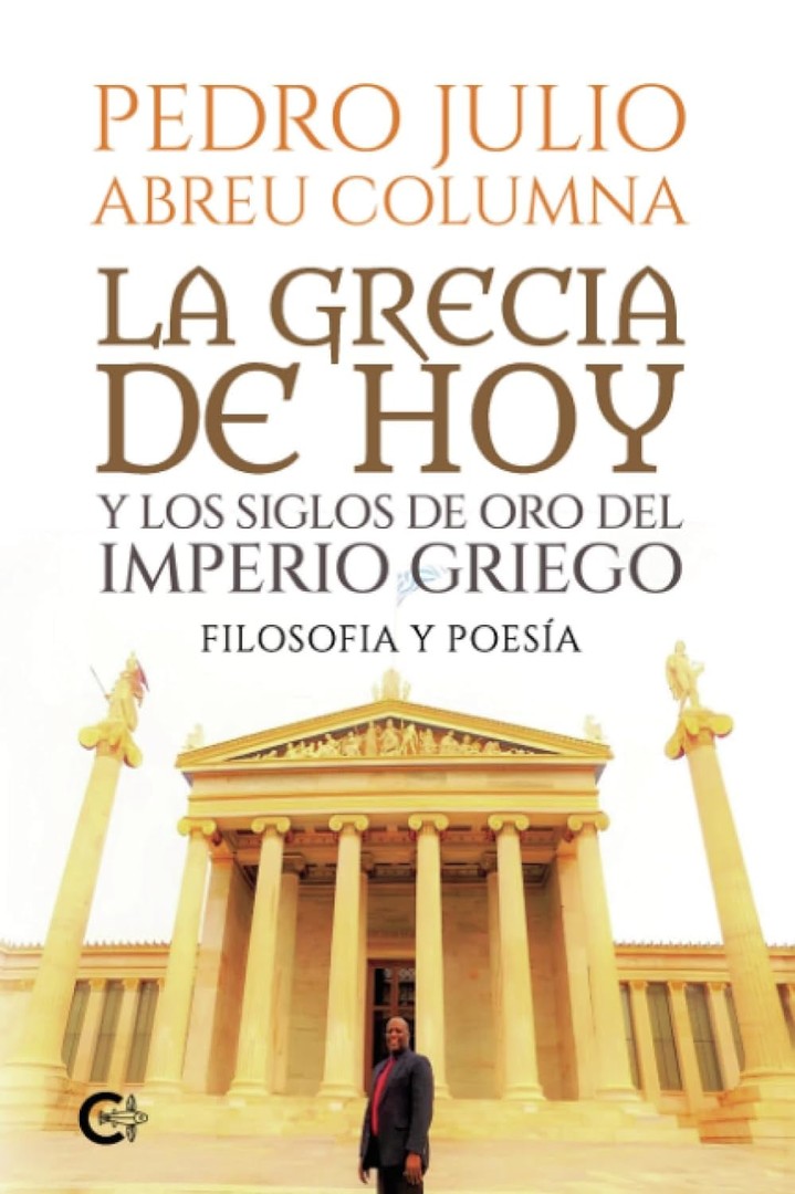 libros y revistas - LA GRECIA DE HOY YLOS SIGLOS DE ORO DEL IMPERIO GRIEGO "Filosofía y Poesia"