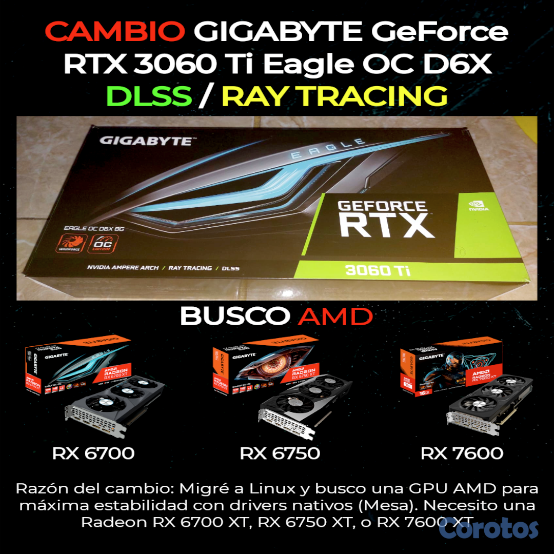computadoras y laptops - CAMBIO 3060Ti Gigabyte por AMD RX 6700/6750/7600 1
