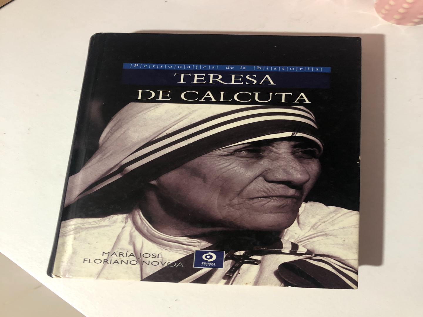 Libro madre Teresa de Calcuta por María José floriano novoa 