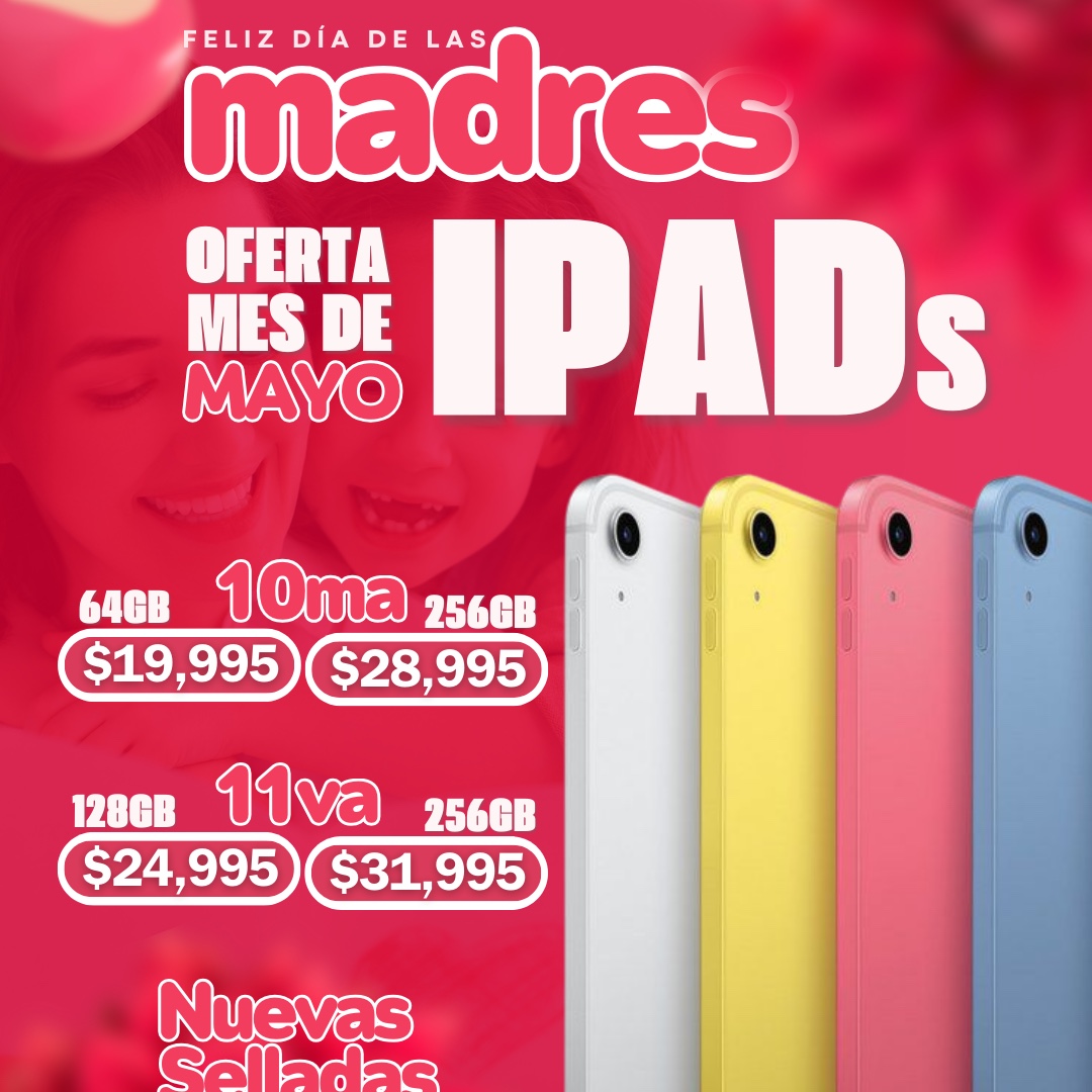 celulares y tabletas - Oferta para Mamá iPad 11va Gen. (A16) 11” & 10ma Gen. 10.9” Nuevas Selladas 