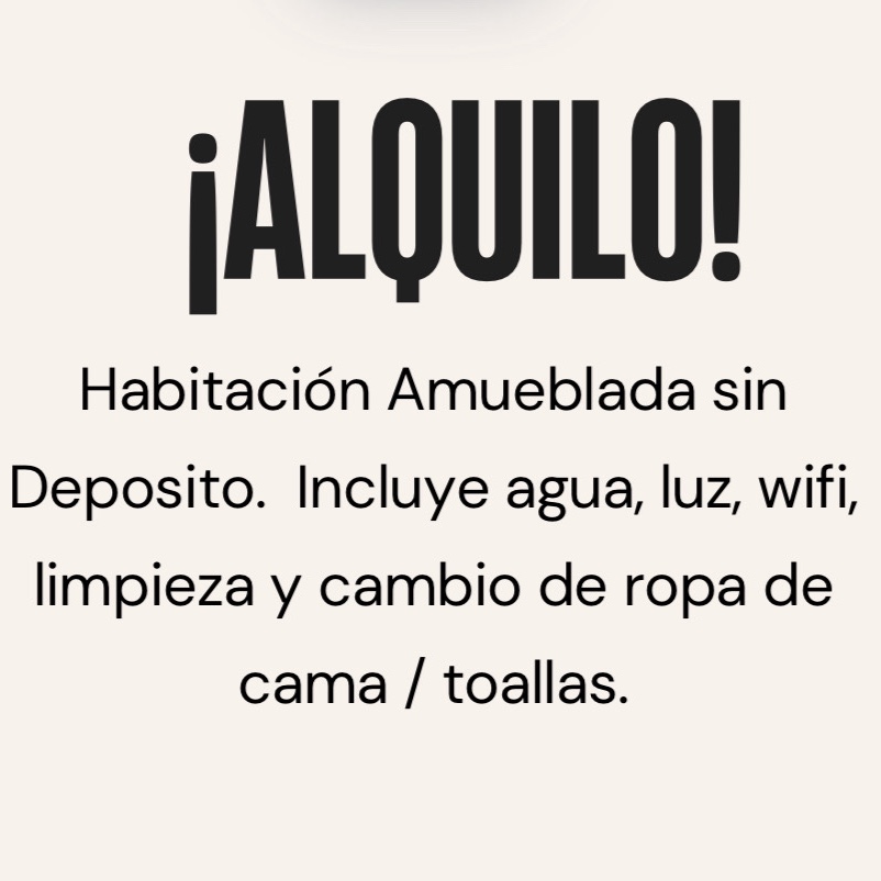 habitaciones y viviendas compartidas - habitación amueblada sin deposito incluye agua, luz, wifi en centro de ciudad