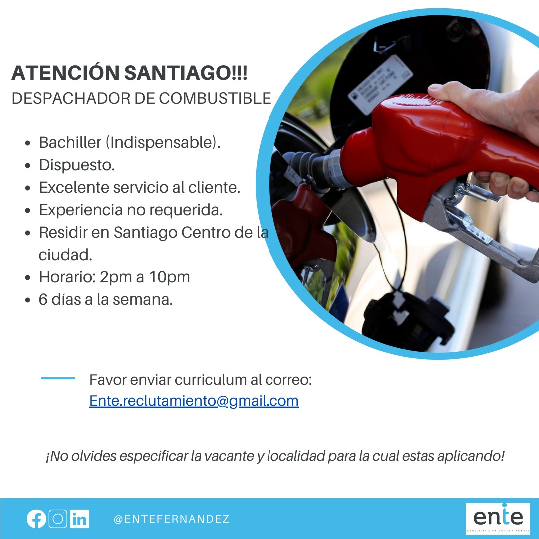 empleos disponibles - DESPACHADOR DE COMBUSTIBLE SANTIAGO CENTRO