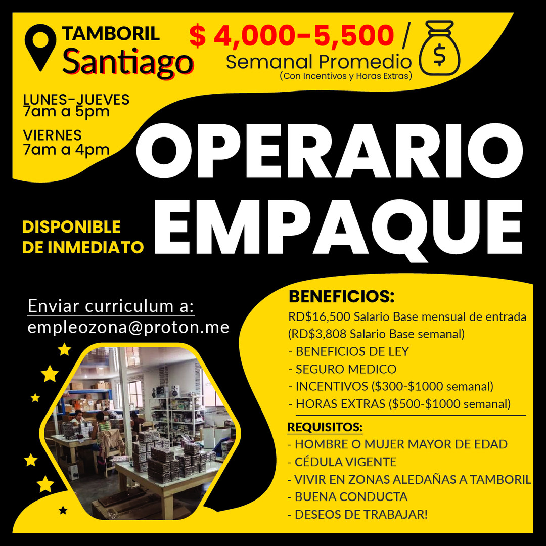 empleos disponibles - SANTIAGO, Tamboril --Disponible de inmadiato-- EMPAQUE Y OPERARIO DE PRODUCCIÓN