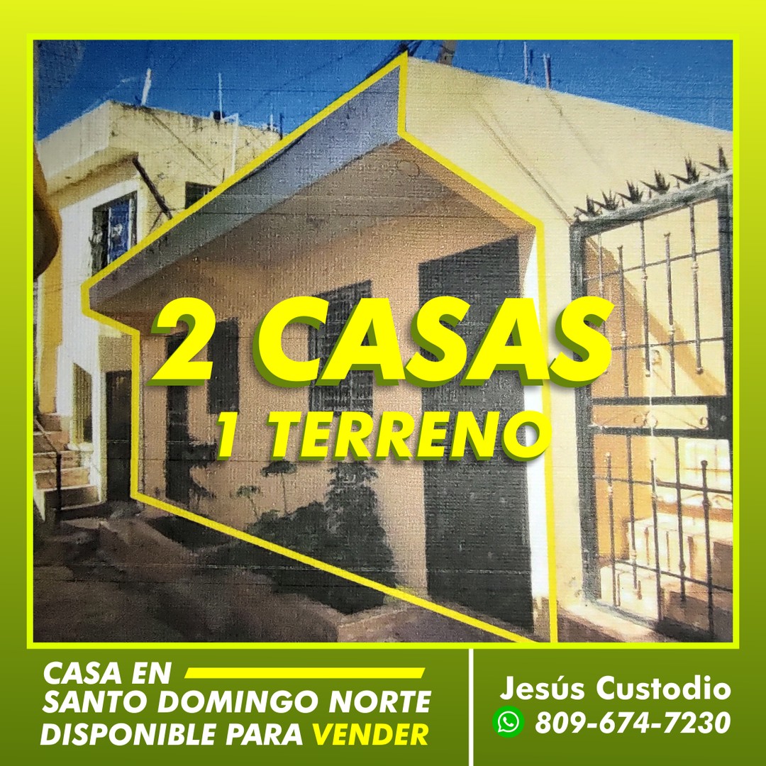 casas - SE VENDEN DOS CASAS + TERRENO EN SANTO DOMINGO NORTE 🌄🏠🏠💲
