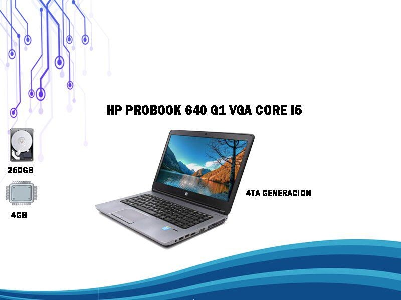 computadoras y laptops - 9000Laptop HP PROBOOK 640 G1 VGA 4GB 250GB  4TA GENERACION