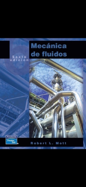 libros y revistas - Mecánica de Fluidos - 6ta Edición - Robert L. Mott.