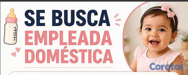 empleos disponibles - 🍼 SE BUSCA EMPLEADA DOMÉSTICA  2