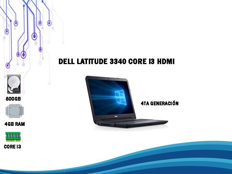computadoras y laptops - Laptop Dell Latitude 3340 Core i3 HDMI  500GB  4GB RAM  4TA GENERACION/13.3PULGA