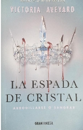 libros y revistas - La Espada de Cristal de Victoria Aveyard